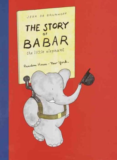The Story of Babar / Jean de Brunhoff.