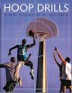 Hoop drills : the coach's guide  Cover Image