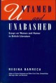 Untamed and unabashed : essays on women and humor in British literature  Cover Image