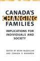 Canada's changing families : implications for individuals and society  Cover Image
