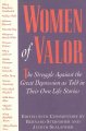 Women of valor : the struggle against the great depression as told in their own life stories  Cover Image