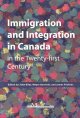 Immigration and integration in Canada in the twenty-first century  Cover Image