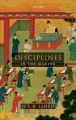 Disciplines in the making : cross-cultural perspectives on elites, learning, and innovation  Cover Image