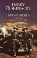 Living by stories : a journey of landscape and memory  Cover Image