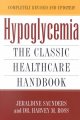 Hypoglycemia : the classic healthcare handbook  Cover Image