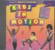 Kids in motion Cover Image