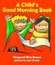Go to record A child's good morning book