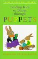 Leading kids to books through puppets  Cover Image