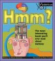 Hmm? : the most interesting book you'll ever read about memory  Cover Image