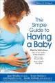 Go to record The simple guide to having a baby