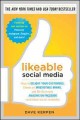 Go to record Likeable social media : how to delight your customers, cre...