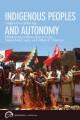 Go to record Indigenous peoples and autonomy : insights for a global age