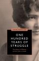 One hundred years of struggle : the history of women and the vote in Canada  Cover Image