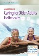 Caring for older adults holistically  Cover Image