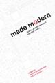 Made modern : science and technology in Canadian history  Cover Image