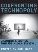 Go to record Confronting technopoly : charting a course towards human s...