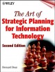 The art of strategic planning for information technology Cover Image