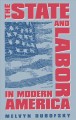 The state & labor in modern America Cover Image