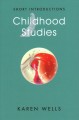 Childhood studies : making young subjects  Cover Image