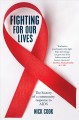 Fighting for our lives : the history of a community's response to AIDS  Cover Image