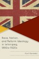 Race, nation, and reform ideology in Winnipeg, 1880s-1920s  Cover Image