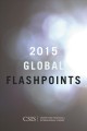 Global flashpoints 2015 : crisis and opportunity  Cover Image
