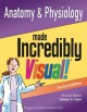 Anatomy & physiology made incredibly visual!  Cover Image