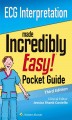 ECG interpretation made incredibly easy! : pocket guide  Cover Image