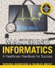Mastering informatics : a healthcare handbook for success  Cover Image