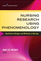 Nursing research using phenomenology : qualitative designs and methods in nursing  Cover Image