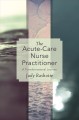 The acute-care nurse practitioner : a transformational journey  Cover Image
