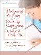 Proposal writing for nursing capstones and clinical projects  Cover Image