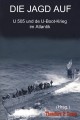 Die Jagd auf U 505 und der U-Boot-Krieg im Atlantik  Cover Image