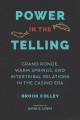 Power in the telling : Grand Ronde, Warm Springs, and intertribal relations in the casino era  Cover Image