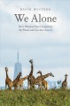We alone : how humans have conquered the planet and can also save it  Cover Image