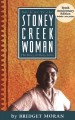 Stoney Creek woman : the story of Mary John  Cover Image