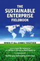 The sustainable enterprise fieldbook : when it all comes together  Cover Image