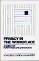 Privacy in the workplace : a guide for human resource managers  Cover Image