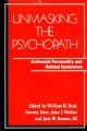 Go to record Unmasking the psychopath : antisocial personality and rela...