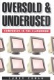 Go to record Oversold and underused : computers in the classroom