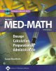 Henke's med-math : dosage calculation, preparation, and administration  Cover Image